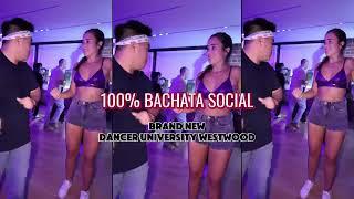 100% Bachata Social at Dancer University Saturday