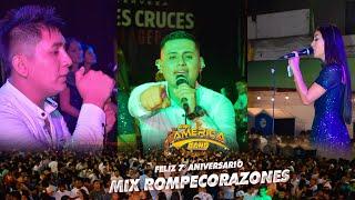 Mix Rompecorazones - America Band Feliz 7° Aniversario