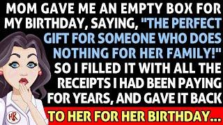 Mom Gave Me An Empty Box For My B-day, "For Someone Who Does Nothing For Her Family!" So I Filled..