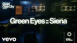 Nothing But Thieves - Green Eyes :: Siena (Official Lyric Video)