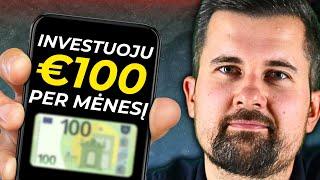 Jei investuočiau 100€/mėn... | Koks būtų mano pasirinkimas?