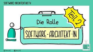 Die Rolle "Software-Architekt:in" - Folge 2