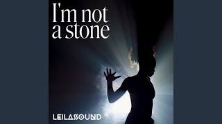 I´m Not a Stone