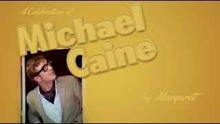 A Celebration of Michael Caine