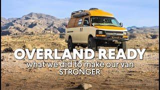 What We Did to Make a Strong Van STRONGER | Chevy Express UPGRADES