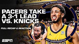 FULL REACTION: The Pacers take a 3-1 series lead over the Knicks  | SC with SVP
