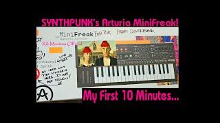 SYNTHPUNK's Arturia MiniFreak My First 10 Minutes Hybrid Synthesizer Rik Marston