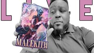 LIVE | MALEKITH Is HERE!