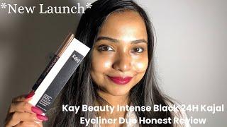 *New Launch* Kay BeautyIntense Black 24H Kajal Eyeliner Duo Swatches and Honest Review