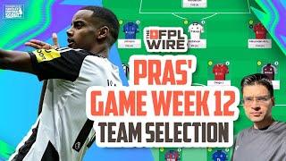 Pras' FPL Gameweek 12 Team Selection | The FPL Wire | Fantasy Premier League Tips 2024/25