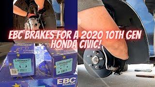 REPLACING THE FRONT BRAKES IN A 2020 HONDA CIVIC- ROTORS & PADS  10TH GEN - EBC ROTORS AND PADS