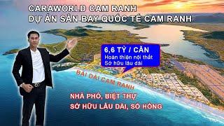 CARAWORLD CAM RANH - PHÂN KHU SÔNG TOWN - BẤT ĐỘNG SẢN ĐÁNG ĐẦU TƯ NHẤT KHU VỰC TỈNH KHÁNH HÒA