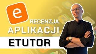 #12 Recenzje aplikacji do nauki języków - ETUTOR