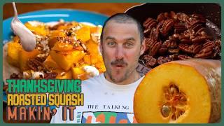 Roasted Squash with Spiced Yogurt and Candied Pecans | Makin' It! | Brad Leone