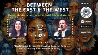 (Trailer) Redefining Diversity with Michael Walling