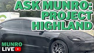 Ask Munro E9: What is Tesla's Project Highland?