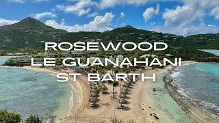 Rosewood Le Guanahani |Exceptional resort in St Barth| |Includes Le Morne on property hike |4k|