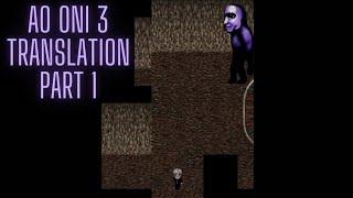 Ao Oni 3 English Translation Part 1