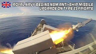 Royal Navy begins NSM anti-ship missile upgrade on Type 23 Frigate