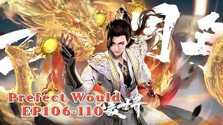 完美世界EP106-110！石昊斩灭下界七神！身死道消！柳神强势将石昊复活！【完美世界 Perfect Would】#国漫