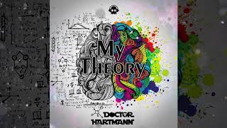 Doctor Hartmann - My Theory | FullProg [FREE DL by Phantom Unit]