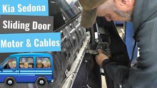 Kia Sedona - Sliding Door Motor & Cables