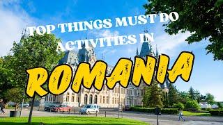 TOP 8 MUST VISIT DESTINATIONS IN ROMANIA!