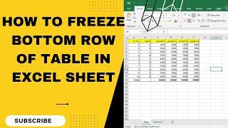 How To Freeze Bottom Row Of Table In Excel Sheet