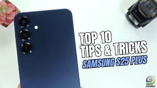 Top 10 Tips and Tricks Samsung Galaxy S25 Plus you need know