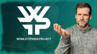 our thoughts on the WORLD FITNESS PROJECT (WFP) | EP. 190