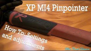 XP-MI4 Pinpointer HOW TO ADJUST! #metaldetecting