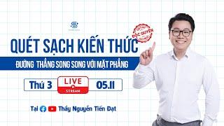 LIVESTREAM 2K8 | TỔNG ÔN 3 DẠNG BÀI TRỌNG TÂM HÌNH KHÔNG GIAN HKI | Thầy Nguyễn Tiến Đạt