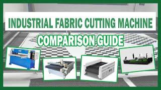 The Ultimate Industrial Fabric Cutting machine: Comparison Guide