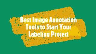 5 Best Image Annotation Tools