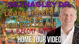 Lowest Priced Home in Pawley's Island??? + A Spooky Ghost Story