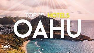 The Top 10 BEST Hotels on Oahu, Hawaii (2025)