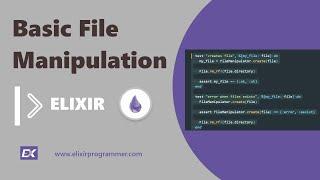 Basic [File Manipulation] With Elixir