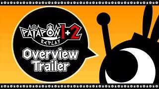 PATAPON 1+2 REPLAY – Gameplay Overview Trailer