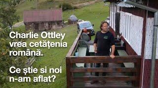 Charlie Ottley și testul de cetățenie româna. Cu ce se manâncă telemeaua?