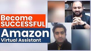 How to become Successful Amazon Virtual Assistant \ Service Provider