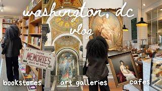 48 hours in washington dc ️ (art galleries, cafes, bookstores, exploring, visiting monuments) vlog