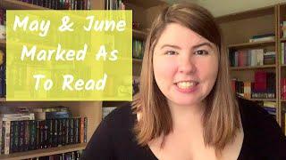 May & June Marked As To Read | 2021