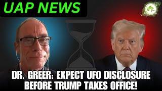 Dr. Greer: Expect UFO Disclosure Before Trump Takes Office! UAP News Show 1/13/25