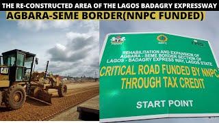 THE RE-CONSTRUCTED AREA OF THE LAGOS BADAGRY EXPRESSWAY, AGBARA-SEME BORDER(NNPC FUNDED)