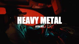 Austin Snell - Heavy Metal (Visualizer)