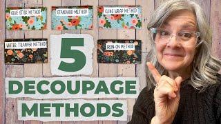 Master Decoupage in Minutes / 5 Easy Methods for Beginners / No Wrinkles!