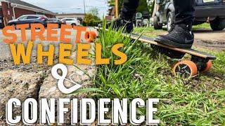 STREET WHEELS & CONFIDENCE