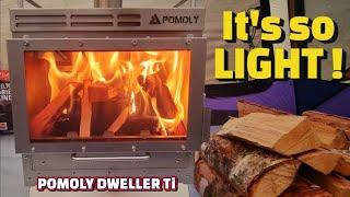 POMOLY Dweller TITANIUM Stove Review | Lightweight hot tent Essential