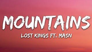 Lost Kings - Mountains (Lyrics) ft. MASN