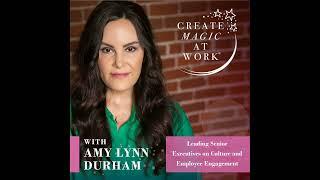 Cultivating Compassion & Creativity at Work with Amy Lynn Durham